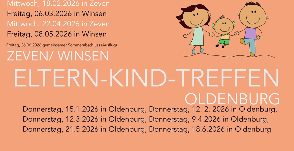 Ankündigung der Eltern-kind-Treffen in Winsen, Zeven und Oldenburg