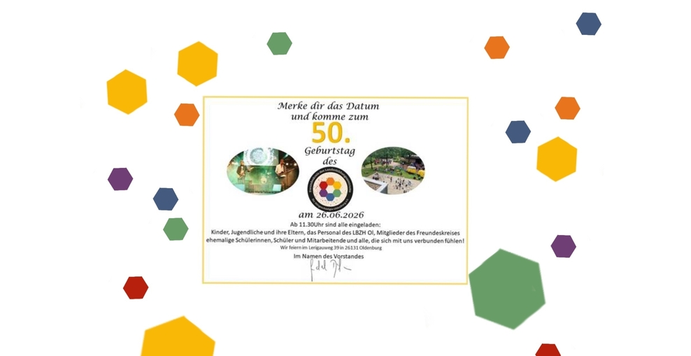 Ankündigung des 50.Jubiläums des Freundeskreises am 26.6.26 ab 11.30 Uhr im LBZH