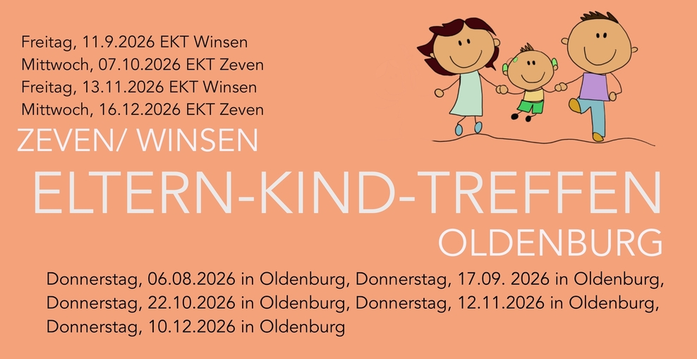 Termine Eltern-Kind-Treffen in Winsen/ Zeven und in Oldenburg