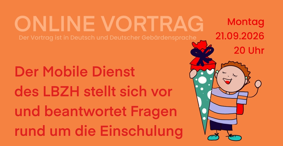Ankündigung Onlinevortrag Thema Einschulung im LBZH